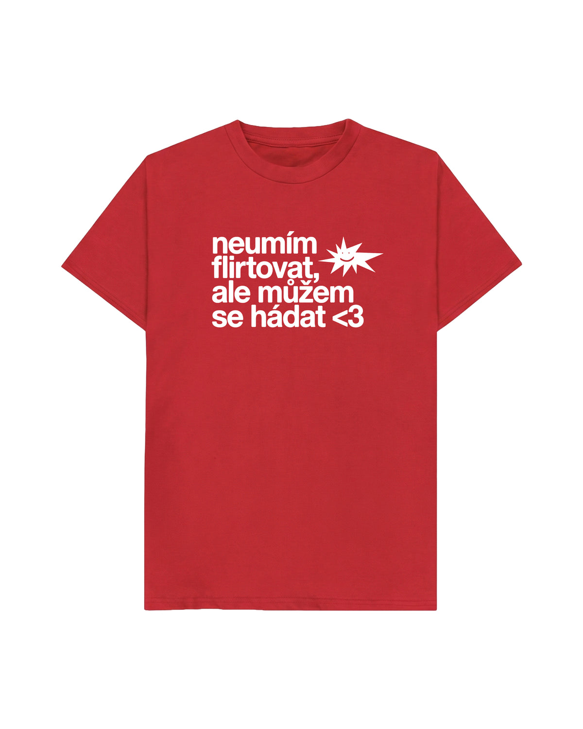 NEUMÍM FLIRTOVAT, ALE MŮŽEM SE HÁDAT